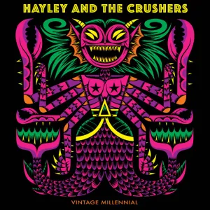 Hayley and the Crushers – Vintage Millennial [COLOR VINYL Marked Down] – New LP