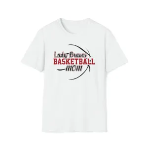 Lady Braves Basketball Mom Unisex Softstyle T-Shirt