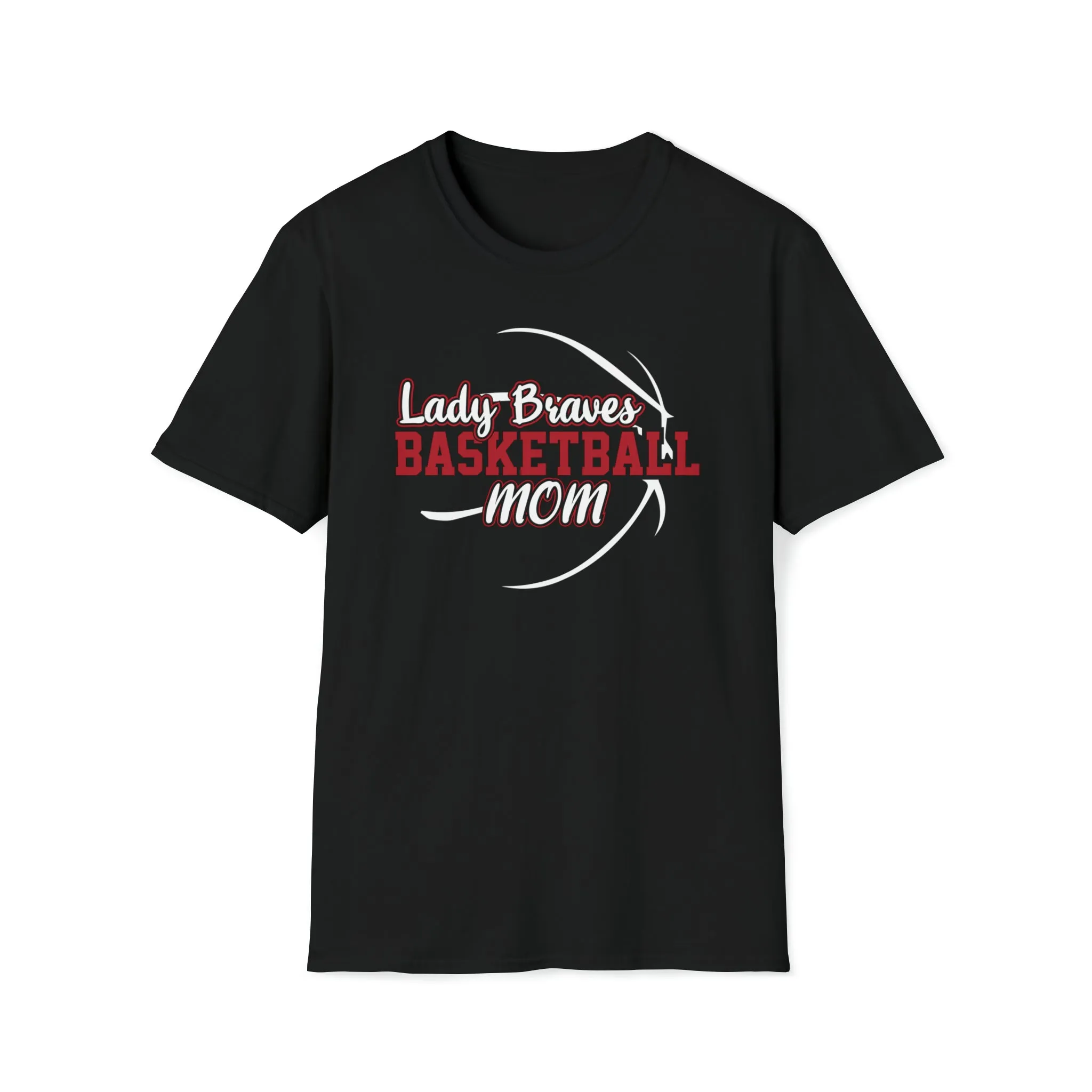Lady Braves Basketball Mom Unisex Softstyle T-Shirt