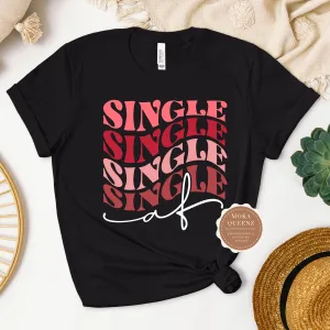 Single AF T Shirt