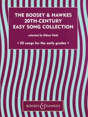 The Boosey & Hawkes 20th-Century Easy Song Collection (Voice and Piano)